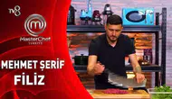 MasterChef Mehmet Şerif Filiz kimdir, kaç yaşında, nereli ve mesleği nedir?