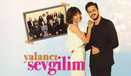 Yalancı Sevgilim filmi ne zaman, nerede çekildi? Konusu nedir, oyuncuları kimler?