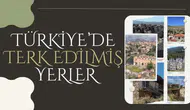 Türkiye'de terk edilmiş yerler