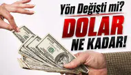 döviz piyasasında yön değişikliği mi yaşanıyor? Güncel dolar ve euro fiyatları ne kadar oldu?