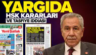 Yargıda HSK kararları ve tasfiye iddiası