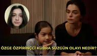 Kübra Süzgün Özge Özpirinççi olayı nedir, ne oldu? Kübra Süzgün kimdir, kaç yaşında?
