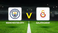 Galatasaray Manchester City maçı ne zaman oynanacak ve hangi detaylar var?
