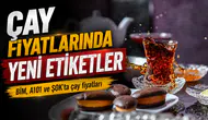 Çay fiyatları market sepetinde ne kadar değişiyor ve nasıl karşılaştırılmalı ?