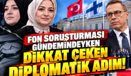 Fon Soruşturması Devam Ederken Ayşe Hilal Sayan Koytak’ın Diplomatik Ataması Ne Anlama Geliyor?