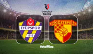 Eyüpspor ve Göztepe Maçı Ne Zaman, Hangi Kanalda Yayınlanacak?