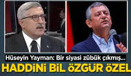 AK Parti Genel Başkan Yardımcısı Hüseyin Yayman'dan Özgür Özel'e Sert Tepki