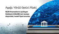 Halkbank'ın Hedef Fiyatı Korundu, Tavsiye Neden Düşürüldü?