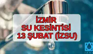 İzmir'de 13 Şubat Su Kesintileri Hakkında Bilgi Almak İsteyenler İçin Detaylı Rehber