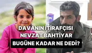 Nevzat Bahtiyar Kimdir ve Narin'in bağlantısı nedir?