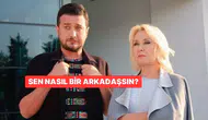 Arkadaşlık Davranışlarınla Ne Kadar İyi Bir Arkadaş Olduğunu Öğren!