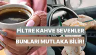 Filtre kahve tutkunları için anlaşılması gereken önemli noktalar nelerdir?