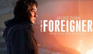 The Foreigner filminin konusu nedir, oyuncuları kimler? Film nerede, ne zaman çekildi?