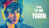 Daha İyi Bir Yarın filminin konusu nedir, oyuncuları kimler?