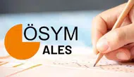 ALES/2 takvimi belli oldu: Peki, ALES sınavları ne zaman, başvurular başladı mı?
