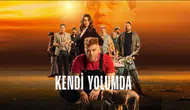 Kendi Yolumda filminin konusu nedir, oyuncuları kimler?