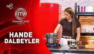 MasterChef Hande Dalbeyler kimdir, kaç yaşında, nereli ve mesleği nedir? MasterChef'te elendi mi?