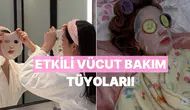 'Bu kadar kolay mıydı?' diyeceğiniz 10 etkili vücut bakım tüyosu