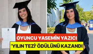 Oyuncu Yasemin Yazıcı, Liverpool Üniversitesi'nde 'Yılın Tezi' ödülünü kazandı