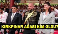 Kırkpınar Ağası Kim Oldu? 665'inci Tarihi Kırkpınar Yağlı Güreşleri'nde Kırkpınar Ağası büyük ödül ne kadar?