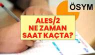 2026 ALES/2 sınavı ne zaman yapılacak ve giriş belgesi sorgulama detayları neler?