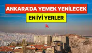 Ankara’da yemek yenecek en iyi mekanlar nerelerdir?