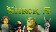 Shrek 5 ne zaman vizyona girecek?