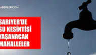 İstanbul Sarıyer'de su kesintisi ne zaman bitecek? İSKİ duyuruları açıklandı