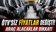 ÖTV'siz araba fiyatları ne durumda ve hangi modeller öne çıkıyor?