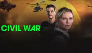 İç Savaş filmi konusu ne, oyuncuları kim? Civil War IMDb puanı kaç?