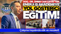 Doç. Dr. Ömer Can Çevik'ten Enerji İş Akademi'ye yol gösterici eğitim: Çalışma hayatında etik ve nezaket!