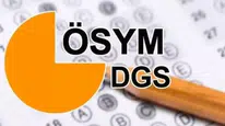 Dikey Geçiş Sınavı (DGS) ne zaman? DGS başvuruları ne zaman, nereden ve nasıl yapılır?