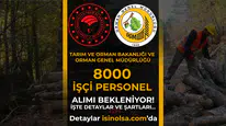 Tarım Bakanlığı OGM 2026 yılı için 8000 işçi ve personel alımı yapacak mı? Başvurular ne zaman?