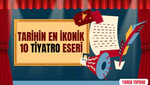 Tarihin en ikonik 10 tiyatro eseri