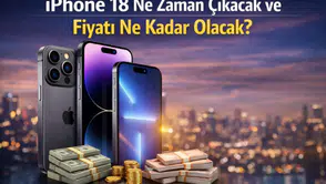 iPhone 18 Ne Zaman Çıkacak ve Fiyatı Ne Olacak?