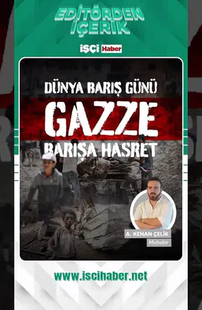 21 Eylül Dünya Barış Günü: Savaşların gölgesinde insanlığın ortak çağrısı