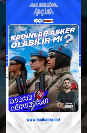 Kadınlar askere gitmeli mi? İşte vatandaşların yorumları...