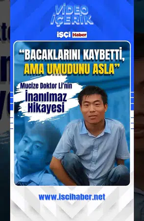 Çocuk felcini yendi, doktor oldu: Li Chuangye’nin azim dolu hayat hikayesi