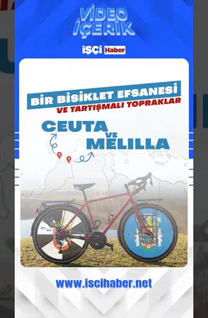 Ceuta ve Melilla: Afrika'da bulunan Avrupa şehirlerinin gizemli tarihi