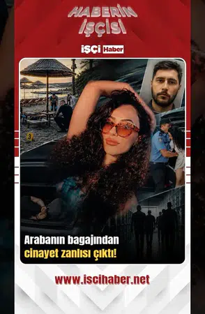 Ezgi Parlak'ın tatili kabusa döndü! Cinayet şüphelisi otomobilin bagajında yakalandı
