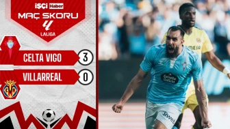 Celta Vigo, Villarreal karşısında 3 puanı 3 golle aldı