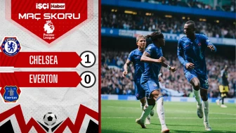 Chelsea, Everton karşısında tek golle kazandı
