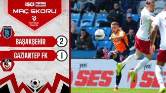 Başakşehir, Gaziantep FK’yı 2-1 mağlup etti