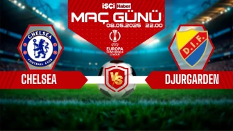 Chelsea-Djurgarden maçı ne zaman, saat kaçta ve hangi kanalda?