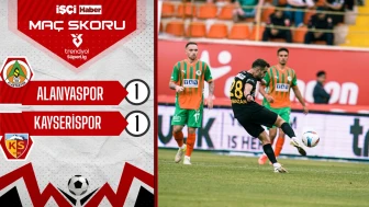 Alanyaspor ve Kayserispor 1-1 berabere kaldı