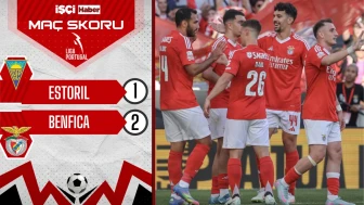 Benfica, Estoril deplasmanında 2-1 kazandı!
