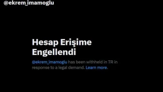Ekrem İmamoğlu’nun X (Twitter) hesabı neden erişime kapatıldı?