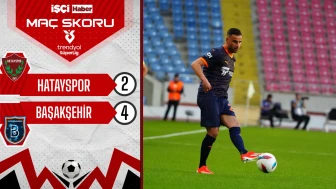 Başakşehir, Hatayspor deplasmanında 3 puanı 4 golle aldı