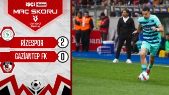 Rizespor, Gaziantep FK'yi 2-0 mağlup etti!