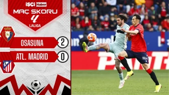 Atletico Madrid, Osasuna deplasmanında kayıp!